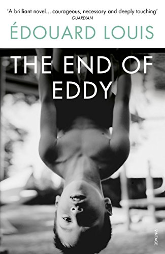 The End of Eddy: Nominiert: Oxford Wiedenfeld Translation Prize 2018